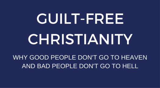 guilt-free-christianity-word-press